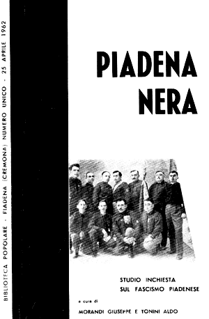 Il Gruppo Padano di Piadena, Piadena nera